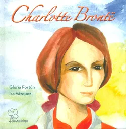 Charlotte Brontë - Gloria Fortún Isa Vásquez