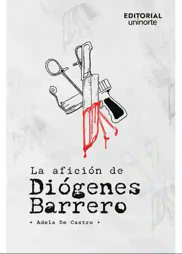 La Afición de Diógenes Barrero
