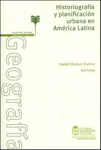 Historiografía y Planificación Urbana en América Latina