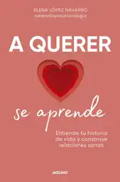 a Querer Se Aprende López Elena