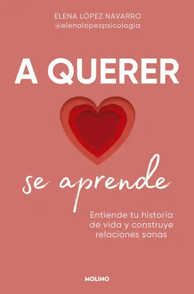 a Querer Se Aprende López Elena