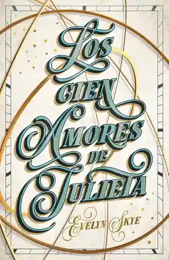 Los Cien Amores de Julieta
