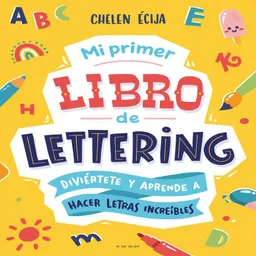 Mi Primer Libro de Lettering Ecija Martinez Helena