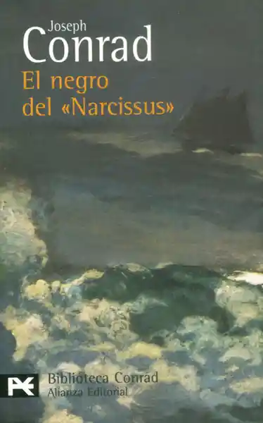 El Negro Del Narcissus - Joseph Conrad