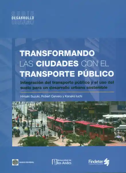 AdeS Transformando Las Ciud Con El Transporte Publico - Vv.Aa