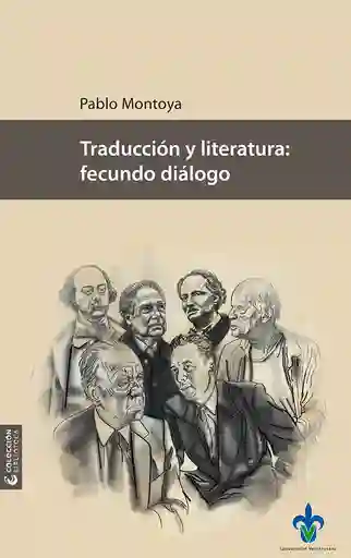 Traducción y Literatura Fecundo Diálogo