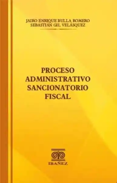 Proceso Administrativo Sancionatorio Fiscal - VV.AA