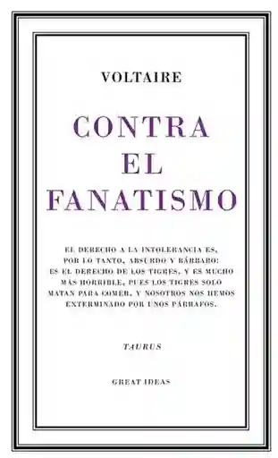 Contra el Fanatismo - Voltaire