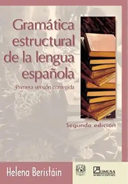 Gramática Estructural de la Lengua Española - Helena Beristáin