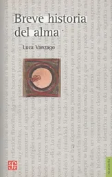 Breve Historia Del Alma - Luca Vanzago
