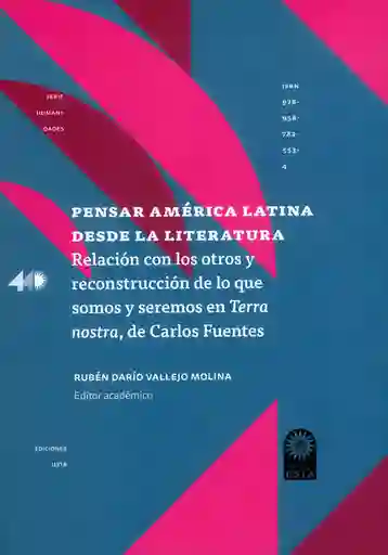 Pensar América Latina Desde La Literatura