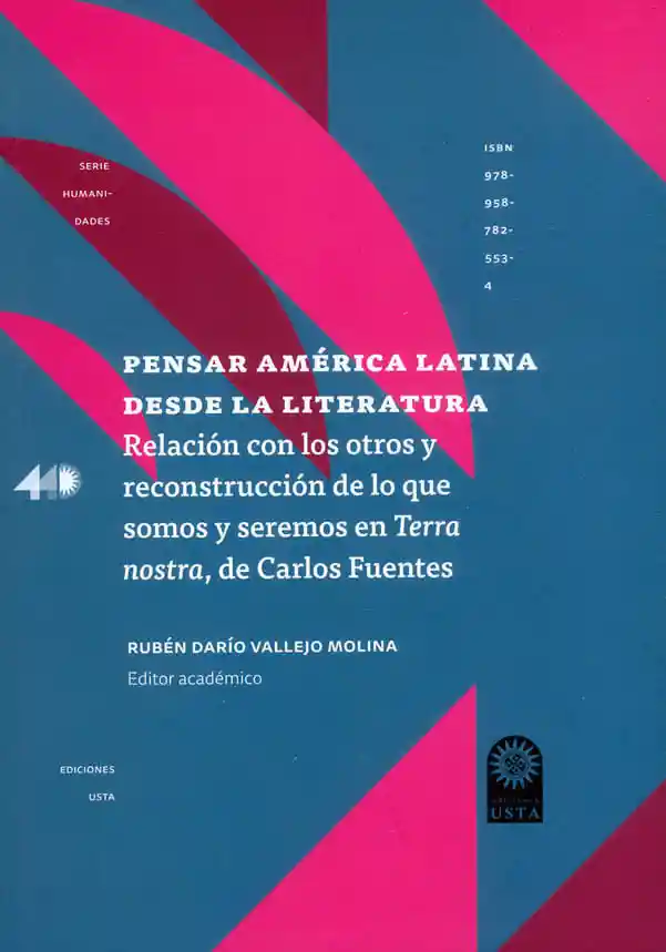 Pensar América Latina Desde La Literatura
