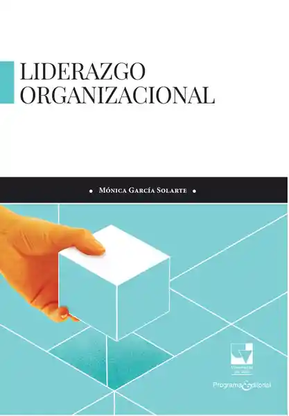 Liderazgo Organizacional - Mónica García Solarte