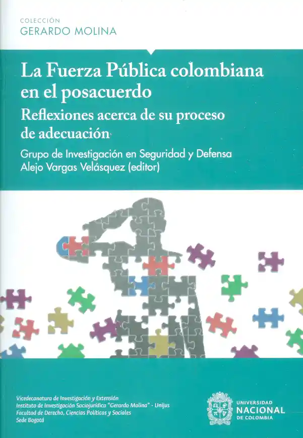 La Fuerza Pública Colombiana en El Posacuerdo
