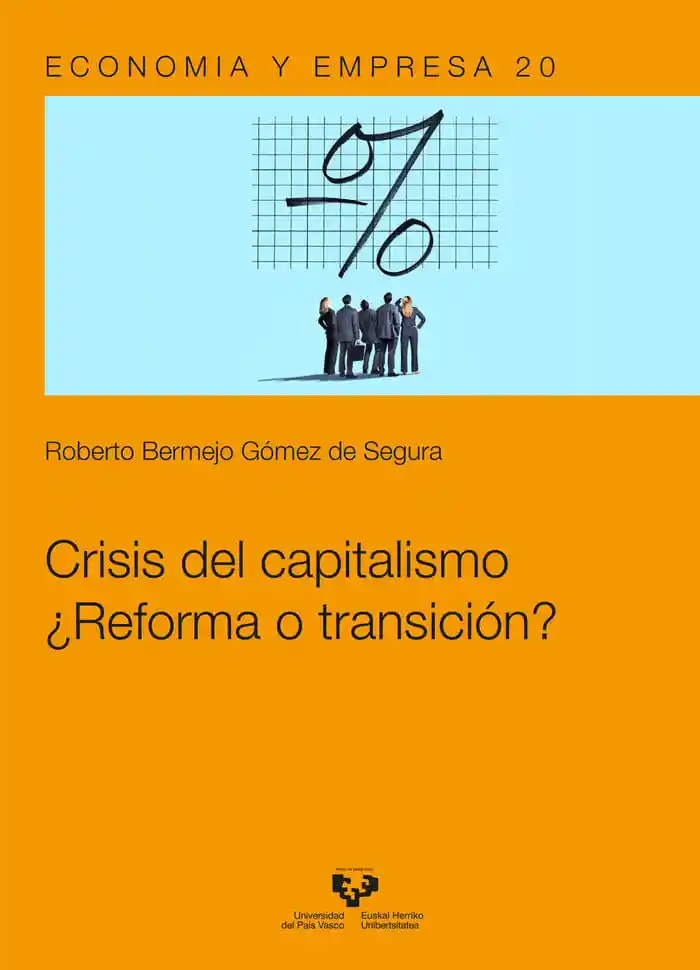 Crisis Del Capitalismo Reforma o Transicion