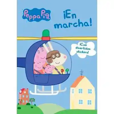 Peppa Pig en Marcha! - Equipo Editorial