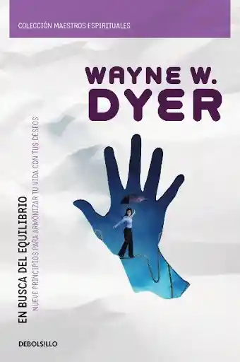 Libro Colec Me En Busca Del Equilibrio Dyer Wayne W 