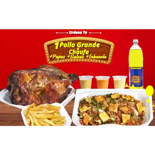 Pollo Grande + Inca Kola +papas + Chaufa