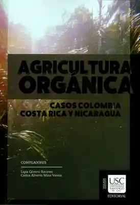 Agricultura Orgánica.Casos Colombia Costa Rica - VV.AA