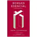 Jorge Luis Borges - Borges Esencial