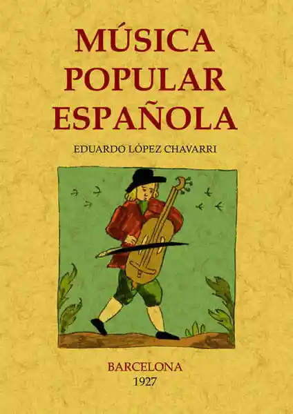 Música Popular Española - Eduardo López Chávarri