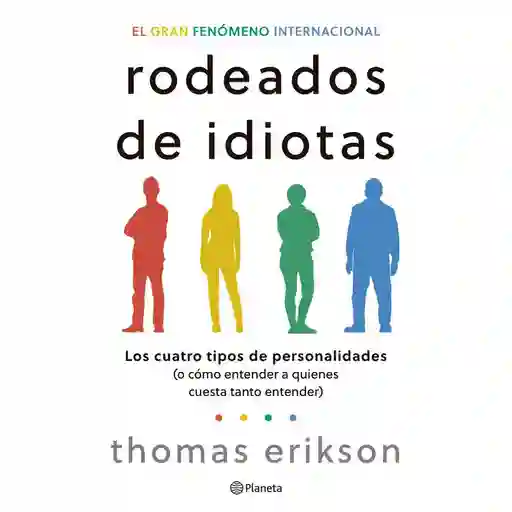 Rodeados de Idiotas Thomas Erikson