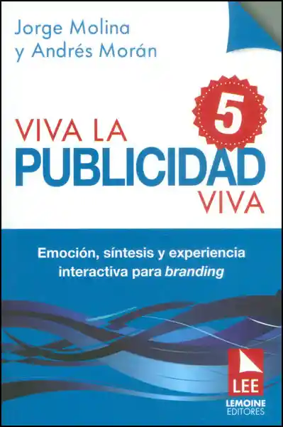 Viva la Publicidad Viva - Jorge Molina / Andrés Morán