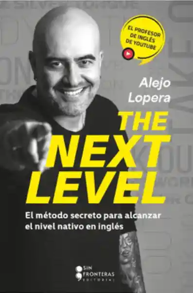 The Next Level - Alejo Lopera