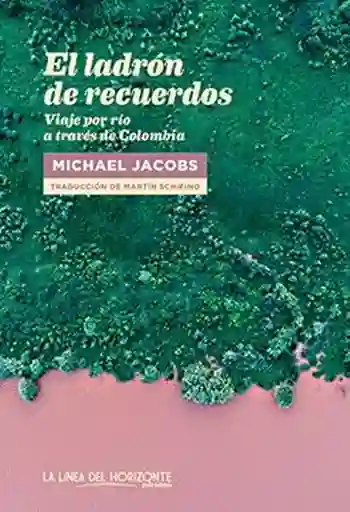 El Ladrón de Recuerdos - Jacobs Michael