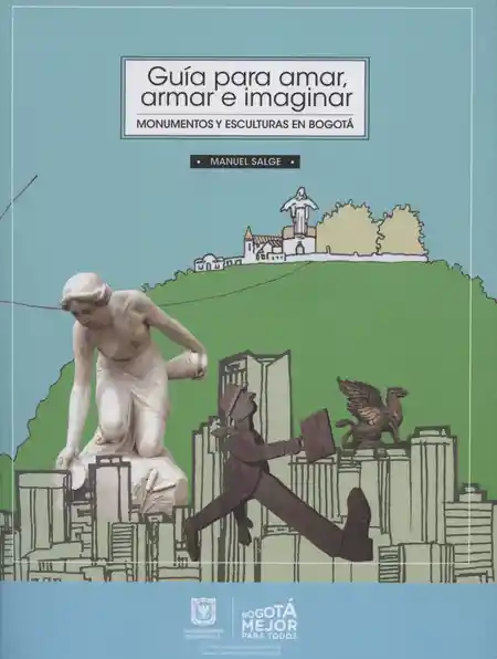 Guía Para Amar Armar e Imaginar - Manuel Salge Ferro