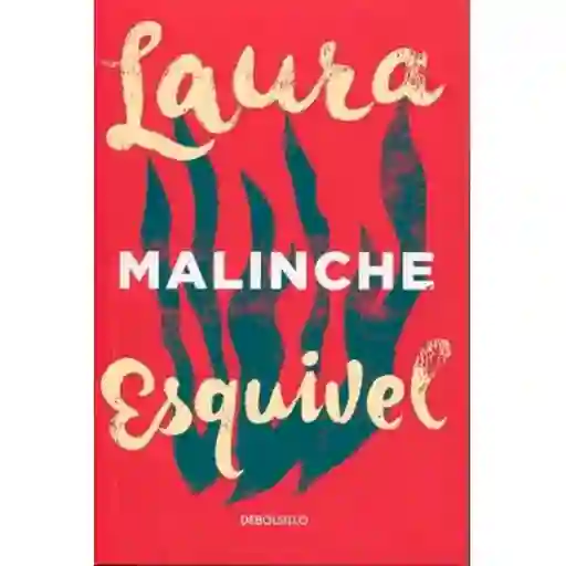 Malinche - Laura Esquivel