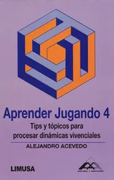 Aprender Jugando. Tomo 4. Tips y Tópicos Procesar Dinámicas