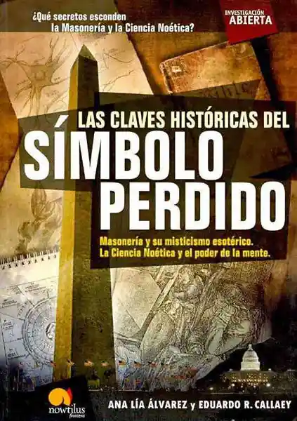 Las Claves Históricas Del Símbolo Perdido