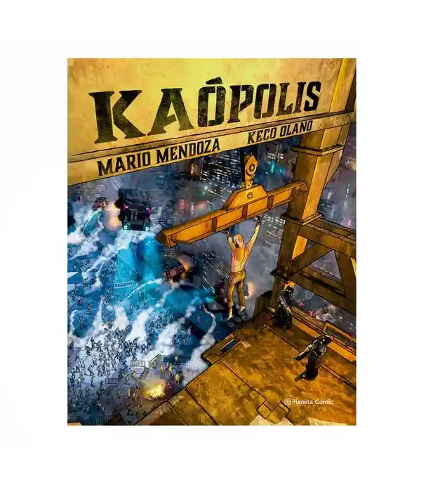 Kaópolis - Mario Mendoza - Keco Olano