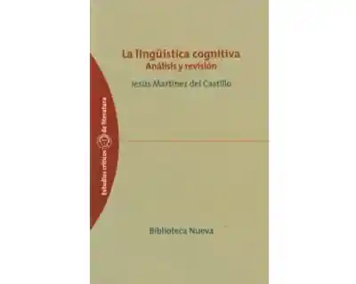 La Lingüística Cognitiva Análisis y Revisión