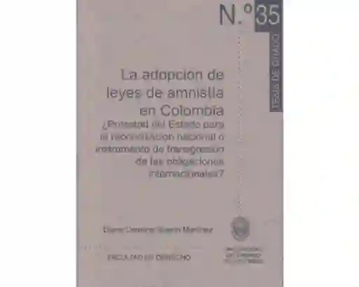 La Adopción de Leyes de Amnistía en Colombia