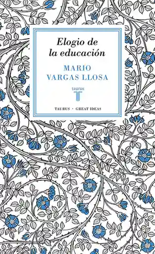 Elogio de la Educación - Mario Vargas Llosa
