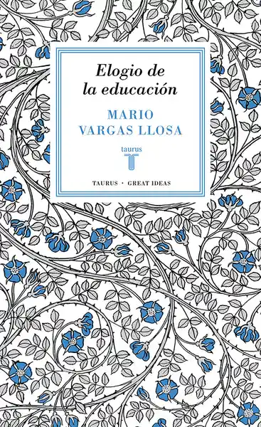 Elogio de la Educación - Mario Vargas Llosa