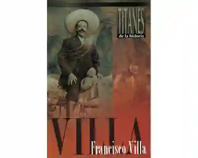 Francisco Villa - Pilar Obón