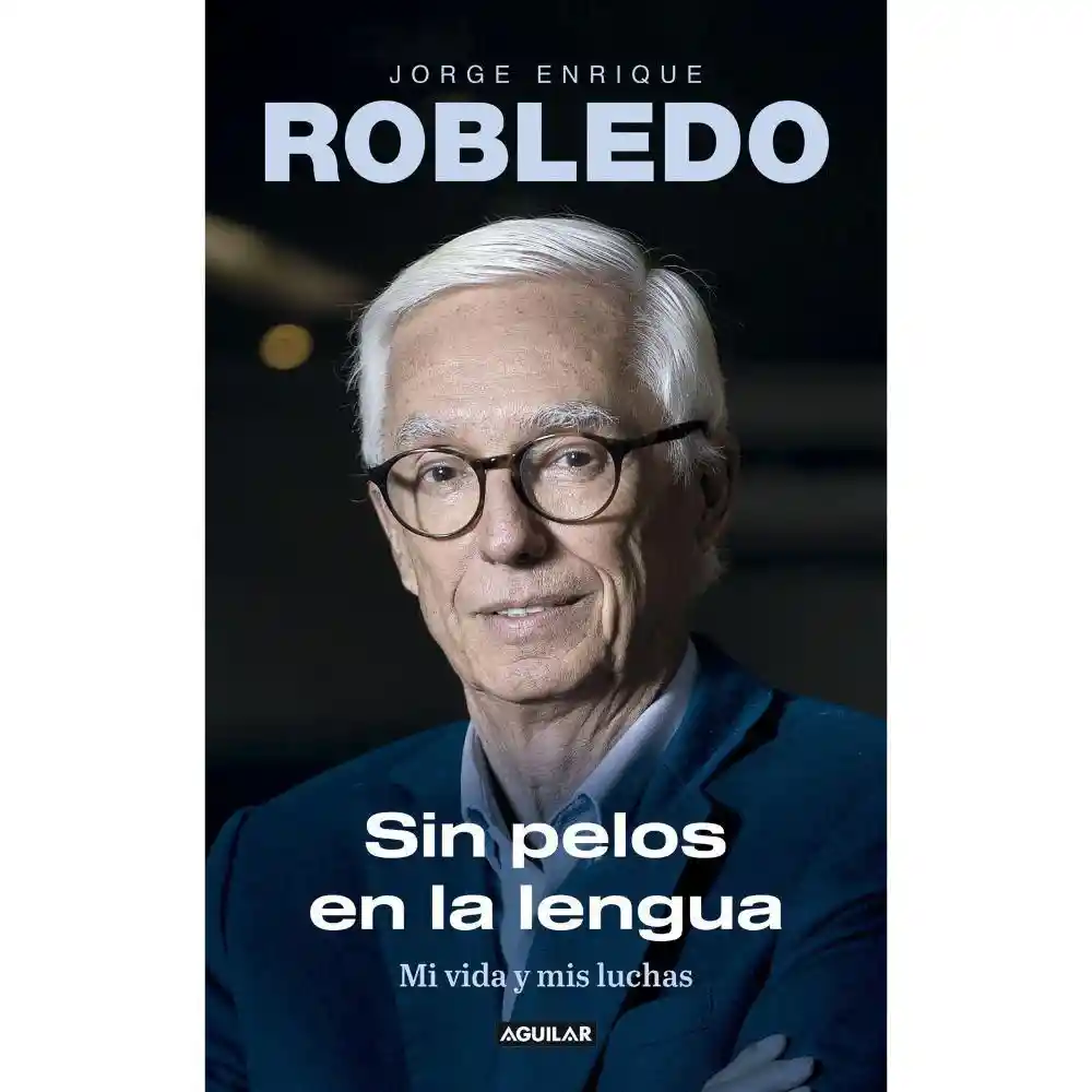 Sin Pelos en La Lengua Robledo Castillo Jorge Enrique