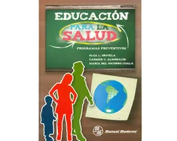 Educación Para la Salud. Programas Preventivos - VV.AA