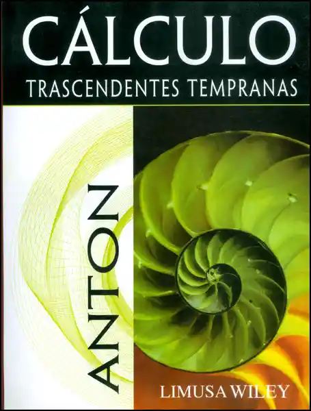 Cálculo Trascendentes Tempranas - Howard Anton