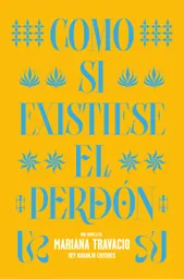 Como Si Existiese El Perdón