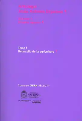 Antología Jesús Antonio Bejarano. Tomo I - VV.AA