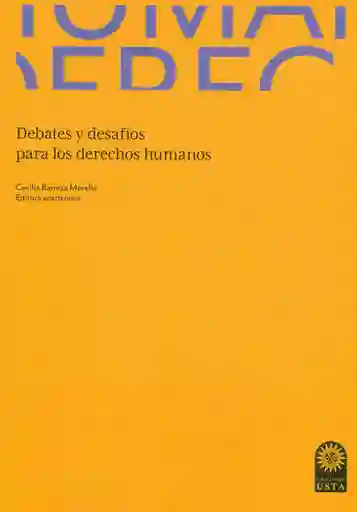 Debates y Desafíos Para Los Derechos Humanos