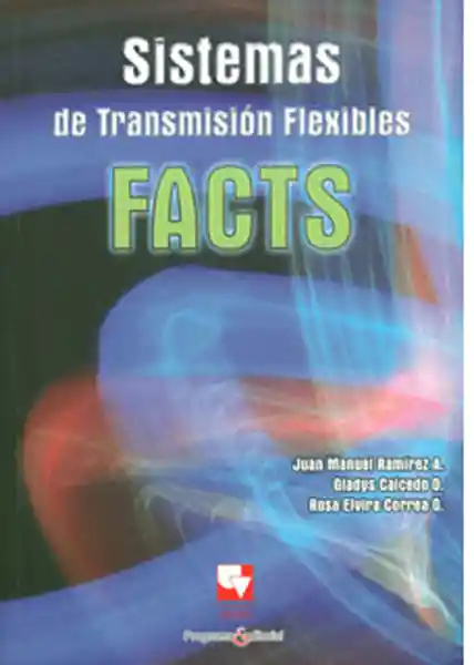 Sistemas de Transmisión Flexibles. Facts