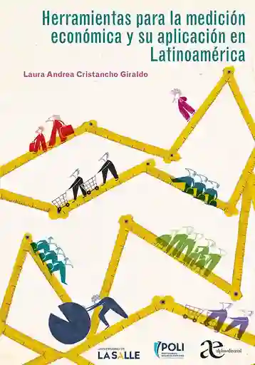 Herramientas Para La Medición Económica y Su Aplicación en Latinoamérica