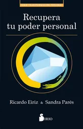 Recupera tu Poder Personal - Ricardo Eiriz Varela