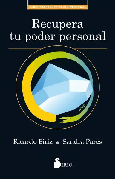 Recupera tu Poder Personal - Ricardo Eiriz Varela