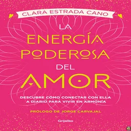 La energía poderosa del amor